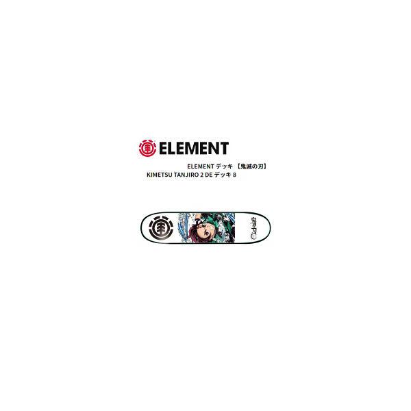 エレメント ELEMENT 鬼滅の刃 スケートボード デッキ KIMETSU TANJIRO 