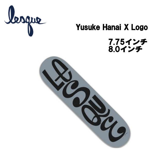 レスケ LESQUE Yusuke Hanai × Logo 花井祐介 コラボデッキ レスケ LESQUE Yusuke Hanai × Logo 花井祐介 コラボデッキ