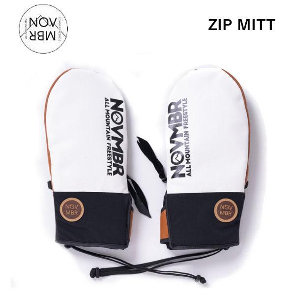 ノーベンバー NOVEMBER ZIP MITT ジップミット スノーグローブ