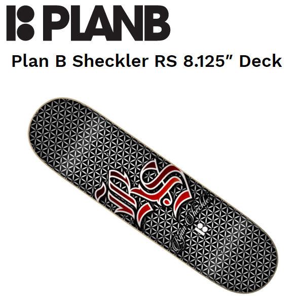 プランビー PLAN B Sheckler RS SKATEBOARD デッキ 板 スケートボード
