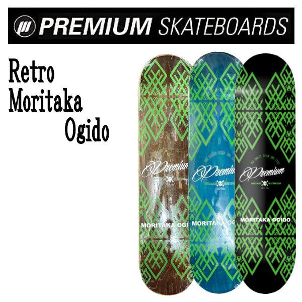 Premium MOTYAKA OGIDO スケートボード コンプリート Premium MOTYAKA