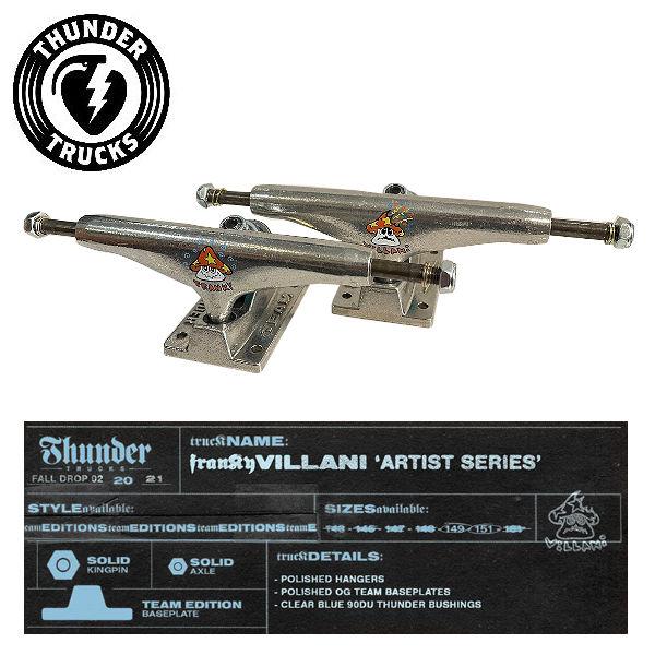 【THUNDER TRUCKS】サンダートラックス VILLANI ARTIST SERIES トラック スケートボード サンダートラックス THUNDER TRUCKS VILLANI ARTIST SERIES トラック