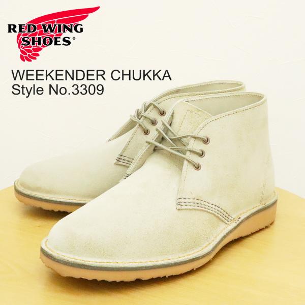 返品交換送料無料RED WING レッドウィング Style No.3309 WEEKENDER CHUKKA ウィークエンダー チャッカ WHITE SAND MOHAVE ホワイト サンド・モハヴェ RED WING レッドウィング Style No.3309 WEEKENDER CHUKKA