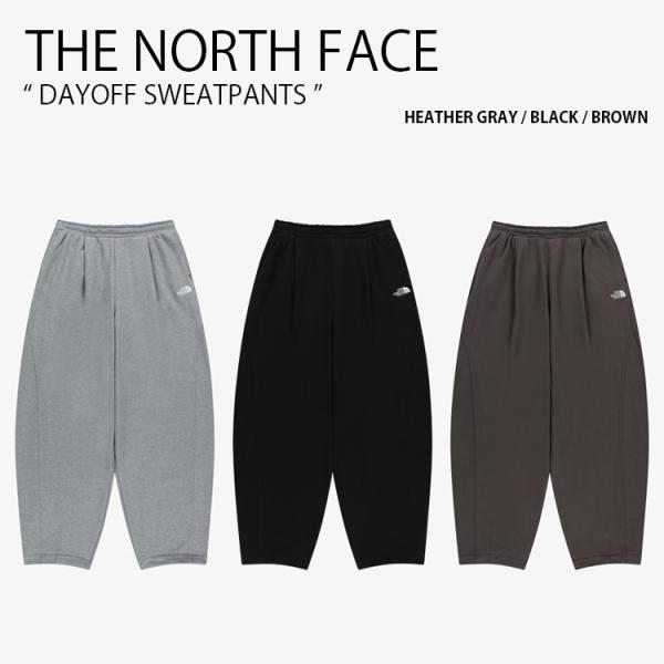 THE NORTH FACE ノースフェイス イージーパンツ DAYOFF SWEATPANTS デイオフ スウェットパンツ 長ズボン メンズ レディース NP6KR52J/K/L THE NORTH FACE（ザ ノースフェイス） ノースフェイス イージーパンツ