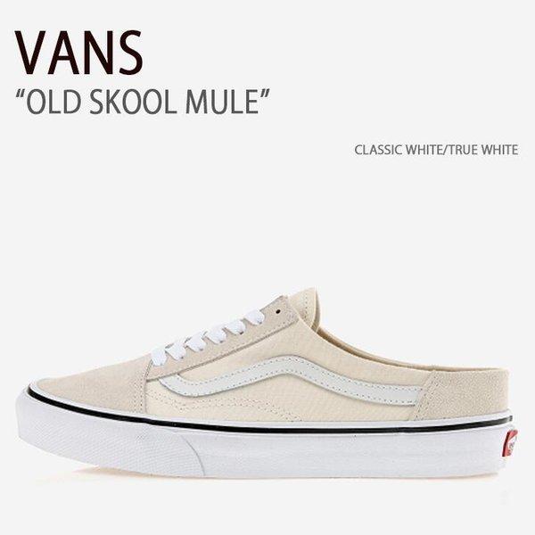 VANS スニーカー OLD SKOOL MULE CLASSIC WHITE TRUE WHITE VN0A3MUSFRL OLD SKOOL VANS バンズ スニーカー MULE CLASSIC WHITE TRUE オールド