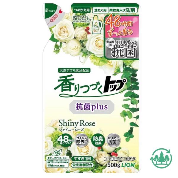 トップ 香りつづく抗菌 シャイニーローズ　詰替 緑 500g 愛知南倉庫