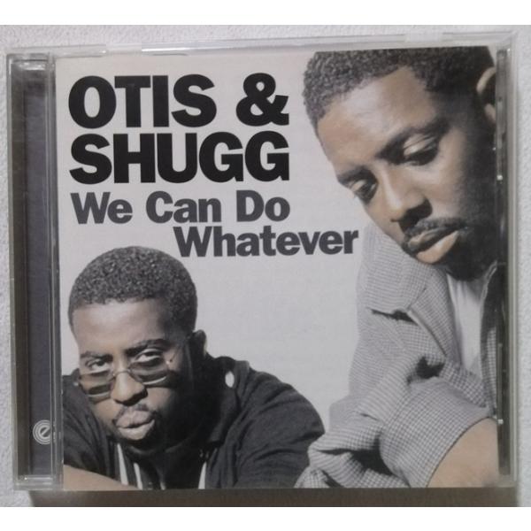 中古CD　  Otis & Shugg『 We Can Do Whatever 』