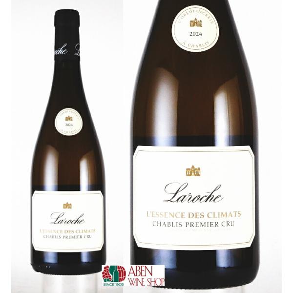 白ワイン シャブリ プルミエ クリュ レソンス デ クリマ ／ ドメーヌ ラロッシュ 2024年 750ml