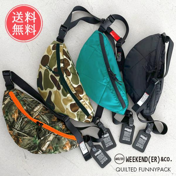 WEEKEND（ウィークエンダー） WEEKENDER キルテッド ファニーパック