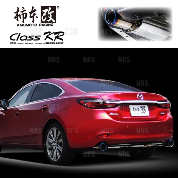 柿本改 カキモト Class KR MAZDA6 （マツダ6 セダン） GJ2FP SH-VPTR 2019/8〜2022/12 FF車 6AT/6MT (Z7