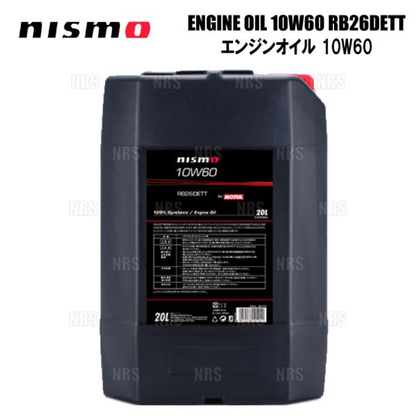 NISMO ニスモ ENGINE OIL エンジンオイル 10W60 RB26DETT エンジンオイル 20L (KL101-RN64P