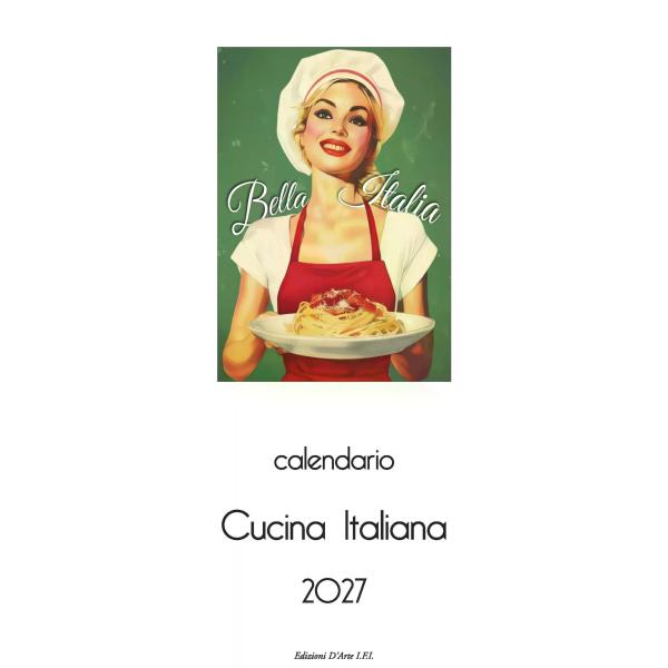 2027年 カレンダー Cucina Italiana イタリア製 縦長 13.5×34cm 直輸入 壁掛け ISTITUTO FOTOCROMO ITALIANO / I.F.I ヴィンテージ イタリア料理 キッチン