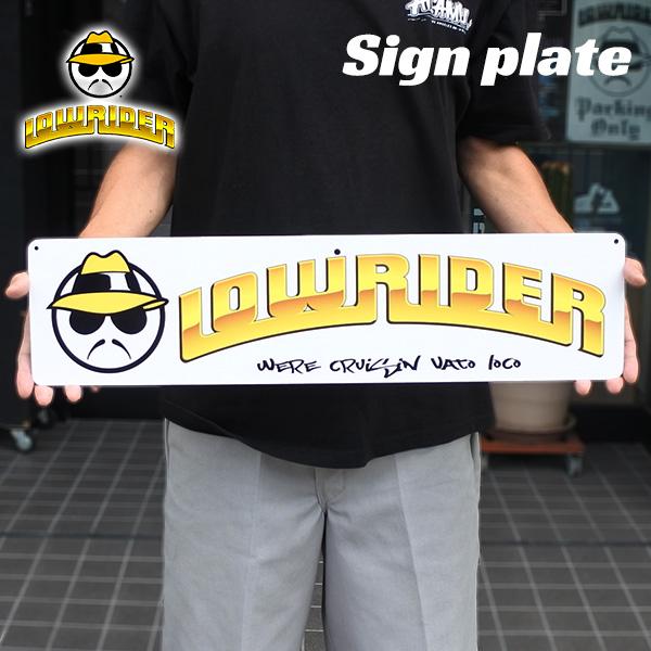 LOWRIDER ローライダー サインプレート ホワイト ロゴ ローライダー