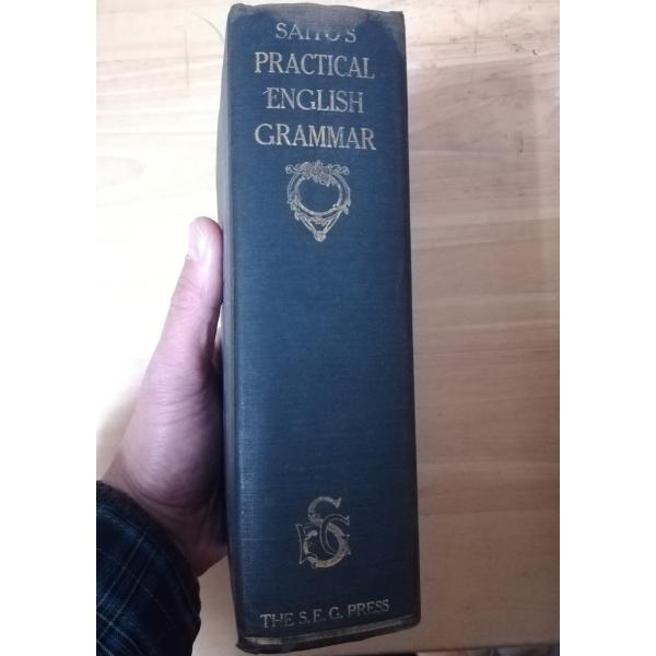 2024セール PRACTICAL 古本）SAITO'S ENGLISH 正則 裸本 斎藤秀三郎 GRAMMAR 和書