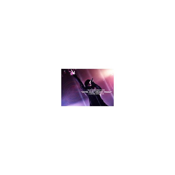 GLAY Blu-ray/GLAY DEMOCRACY 25TH “HOTEL GLAY GRAND FINALE” in SAITAMA SUPER ARENA 21/6/2発売 オリコン加盟店