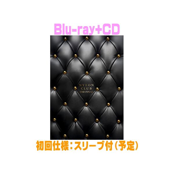 初回仕様 スリーブ(予定) 石井竜也 Blu-ray+CD/NYLON CLUB THE FINAL 26/9/2発売【オリコン加盟店】