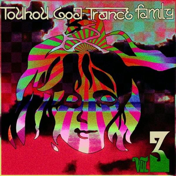 [Release date: August 15, 2019]Touhou Goa Trance Family Vol.3 Touhou Goa Trance Family 発売日:2019年08月15日 アキバホビー通販