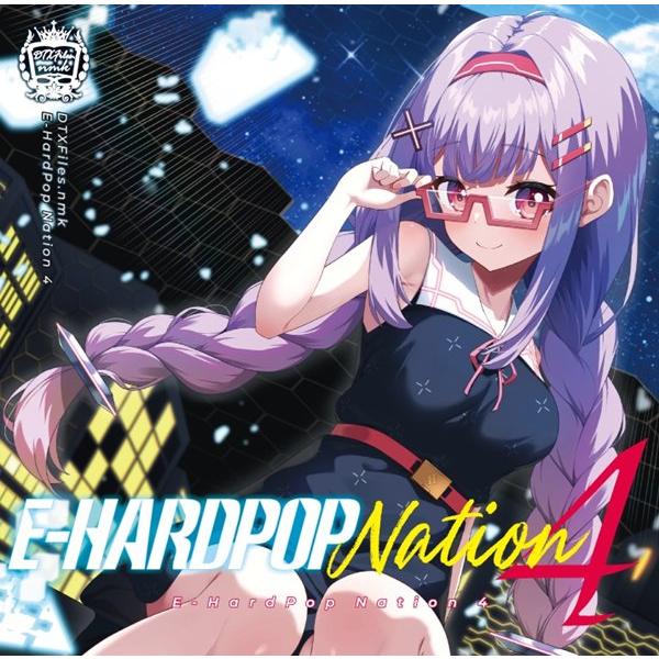E−HardPop Nation4 / DTXFiles.nmk : アキバホビー Yahoo!店 - 通販
