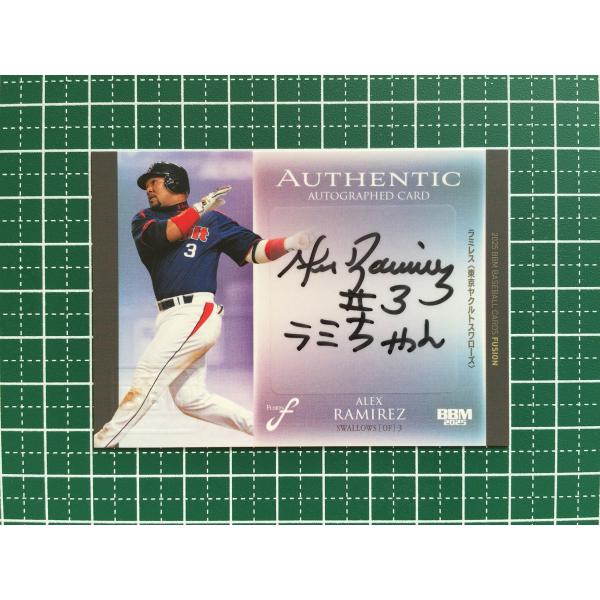 ☆BBM 2025 FUSION アレックス・ラミレス［東京ヤクルトスワローズ