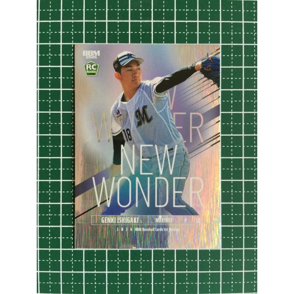 ☆BBM 2026 1st バージョン #NW06 石垣元気［千葉ロッテマリーンズ
