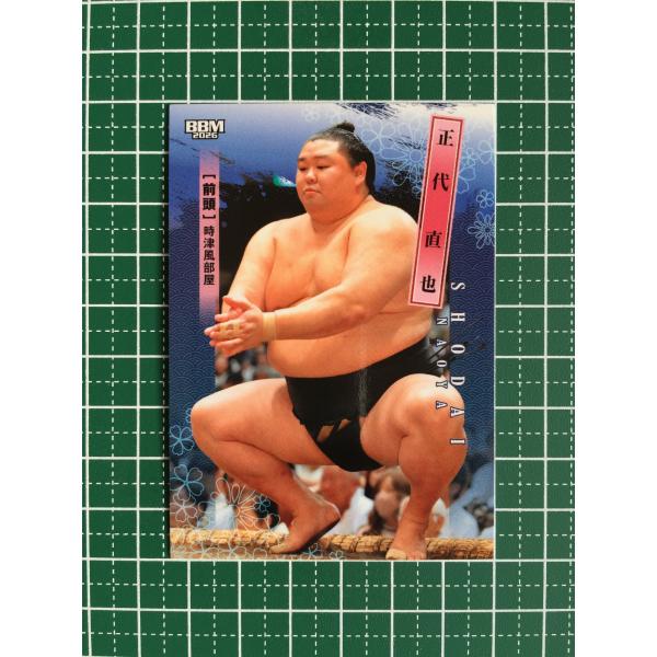 ☆BBM 2026 大相撲 #17 正代直也［前頭／時津風部屋］レギュラーカード