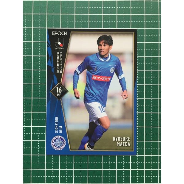 ★EPOCH 2022 サッカー Ｊリーグ #177 前田椋介［水戸ホーリーホック］レギュラーカード★