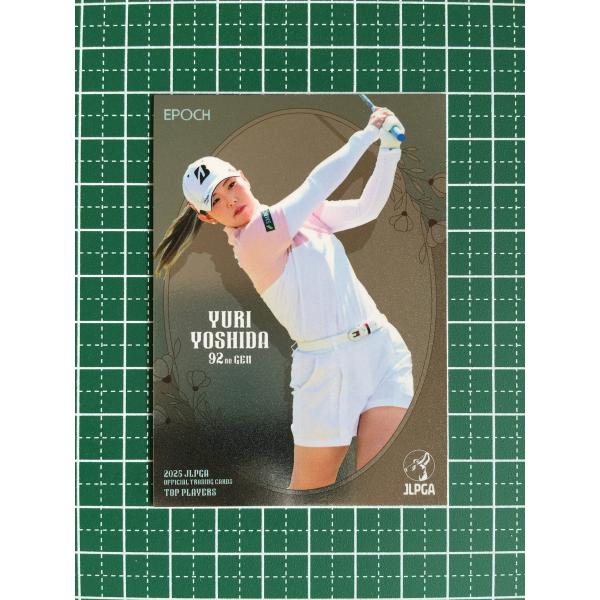 『EPOCH-ONE 2025』吉田優利選手4点(4種)セット A② ☆EPOCH 2025 JLPGA 女子ゴルフ TOP PLAYERS #66 吉田優利［エプソン