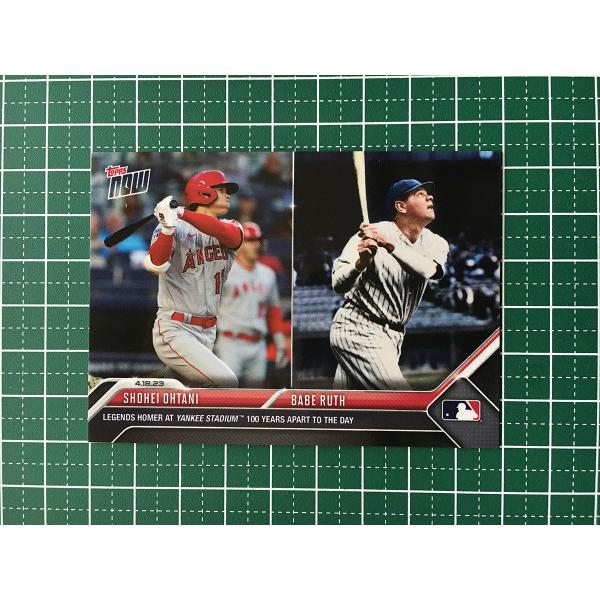 ☆TOPPS NOW 2023 MLB #143 大谷翔平／SHOHEI OHTANI／BABE RUTH