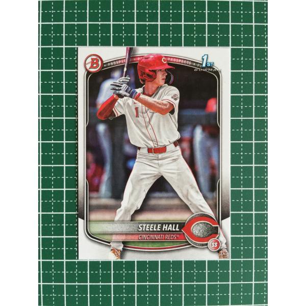 ☆TOPPS MLB 2025 BOWMAN DRAFT #BD-20 STEELE HALL［CINCINNATI REDS