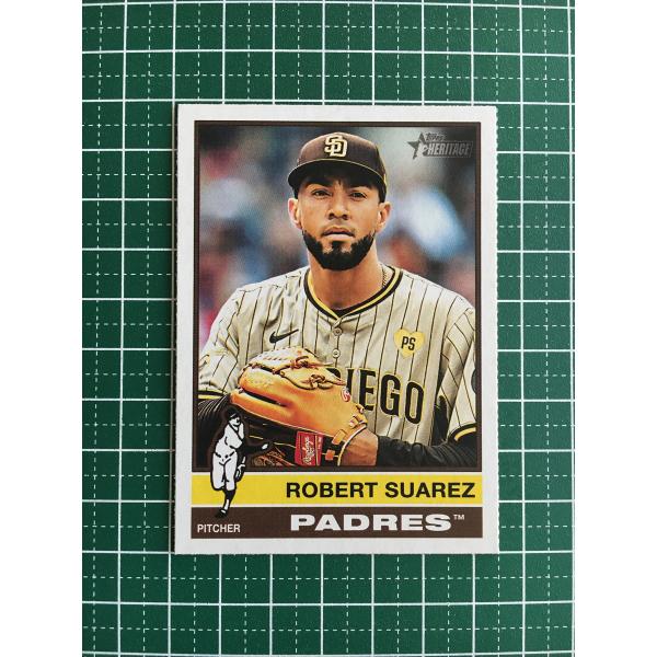 ☆TOPPS MLB 2025 HERITAGE #91 ロベルト・スアレス／ROBERT SUAREZ