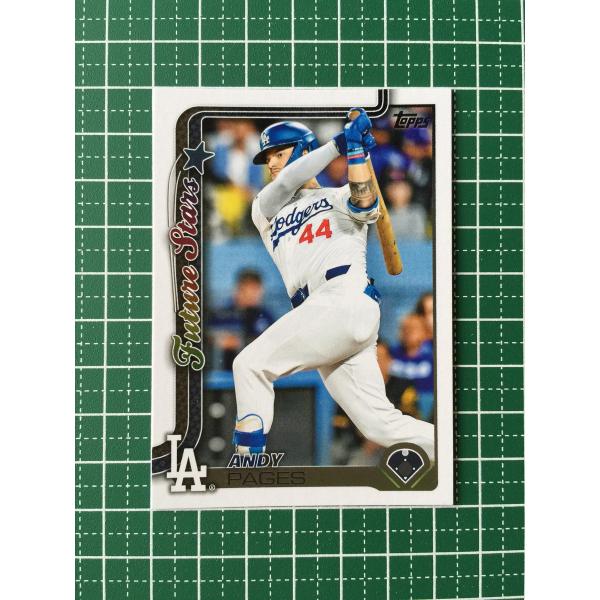 ☆TOPPS MLB 2025 SERIES 2 #388 ANDY PAGES［LOS ANGELES