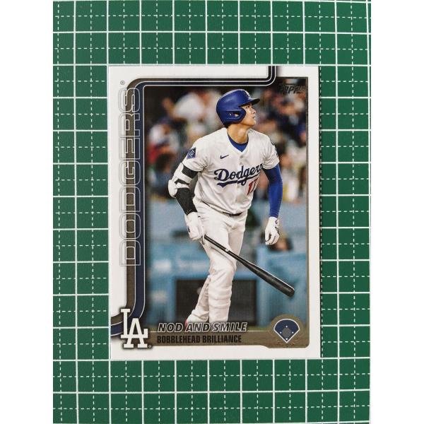 ☆TOPPS MLB 2025 UPDATE #US84 NOD AND SMILE／大谷翔平／SHOHEI
