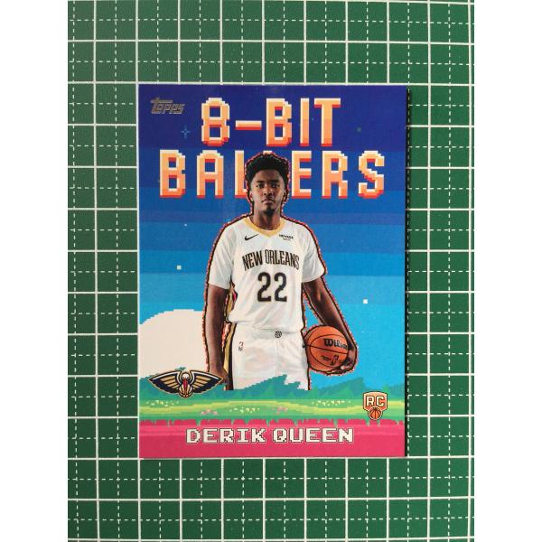 ☆TOPPS NBA 2025-26 BASKETBALL #8B-39 DERIK QUEEN［NEW ORLEANS