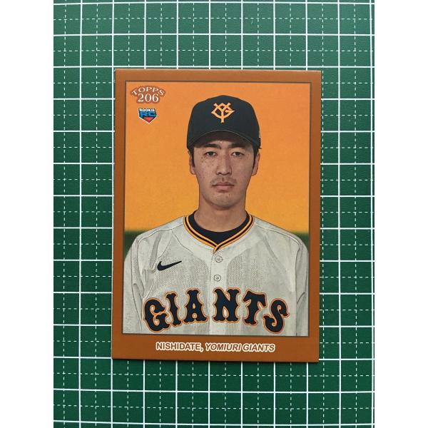ジャイアンツ　巨人　ガチャ　西舘勇陽 ☆TOPPS 206 NPB 2024 #93 西舘勇陽［読売ジャイアンツ／巨人
