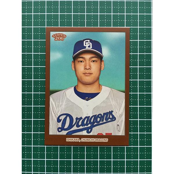 ☆TOPPS 206 NPB 2023 #172 石川昂弥［中日ドラゴンズ］ベースカード
