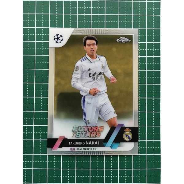 ☆TOPPS CHROME 2022-23 UEFA CLUB COMPETITIONS #131 中井卓大