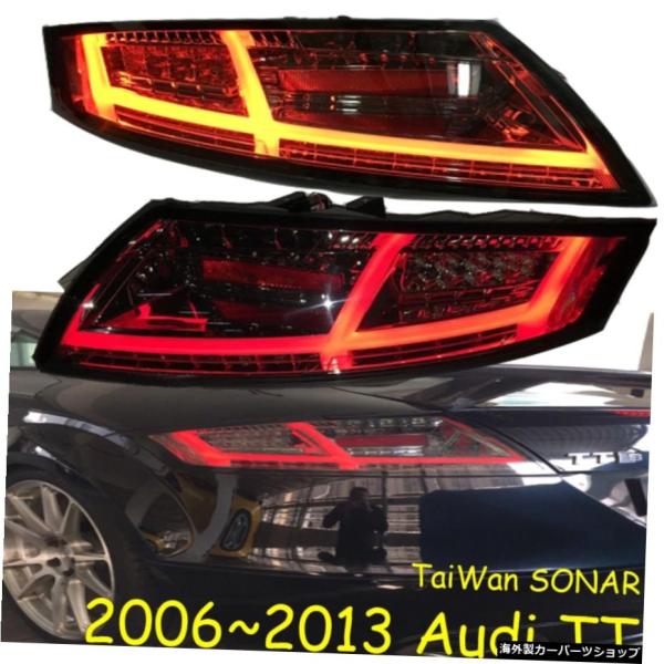 アウディTTテールライト用カースタイリングテールライト2006