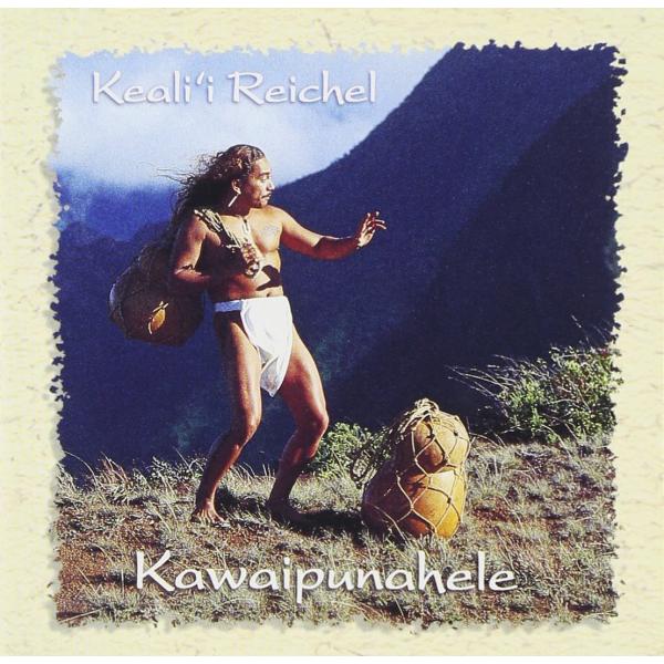 2枚で送料無料 Kawaipunahele / Keali`i Reichel （カワイプナヘレ / ケアリィ・レイシェル）
