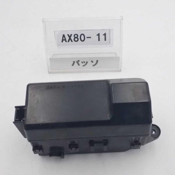 おる(仮) 平成19年 パッソ QNC10 後期 純正 エンジンルームヒューズ