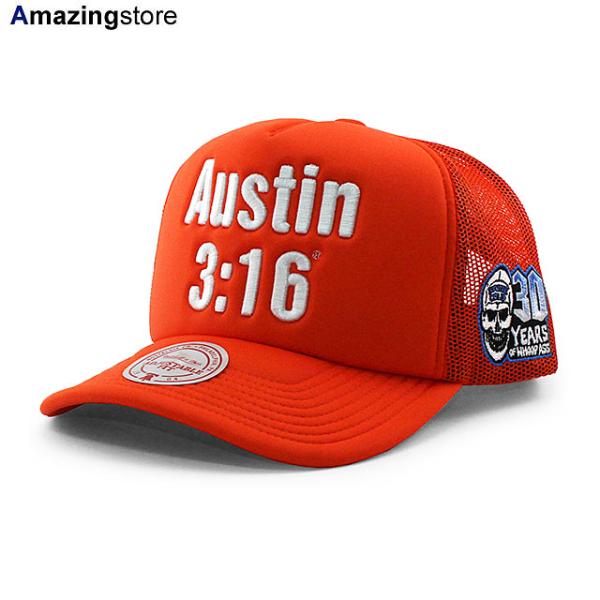 ストーン コールド スティーブ オースチン 30周年記念モデル ミッチェル＆ネス WWE メッシュキャップ 3:16 TRUCKER MESH CAP ORANGE スナップバック SNAPBACK