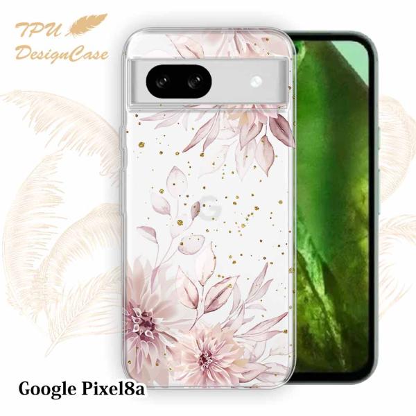 Google Pixel 8a ケース スプリングピンク 花柄 クリア 透明 ソフト TPU グーグルピクセル 8a カバー フラワー おしゃれ 耐衝撃 かわいい