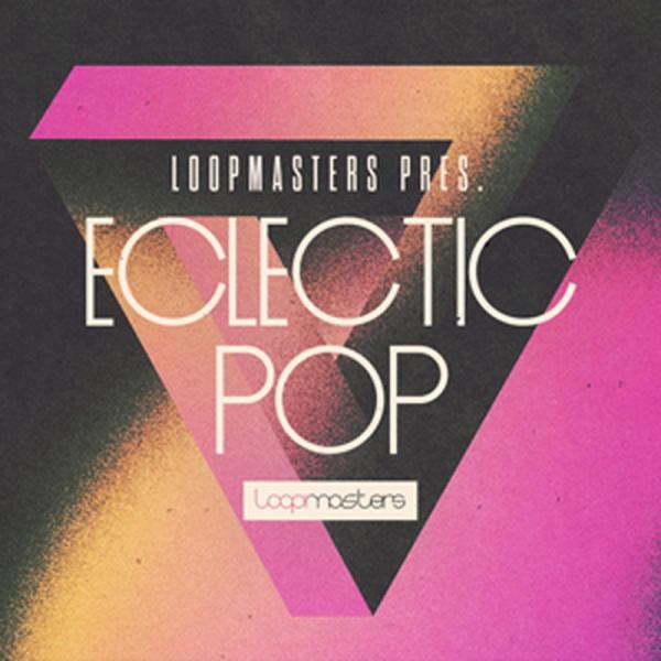 LOOPMASTERS ECLECTIC POP(オンライン納品)(2時間以内に納品)