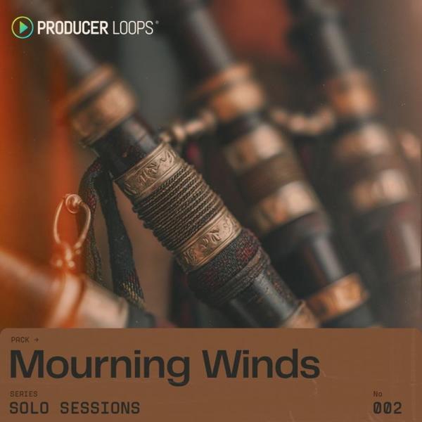 PRODUCER LOOPS Solo Sessions - Mourning Winds (ケルト音楽)(バグパイプ)(サンプルパック)(オンライン納品)(2時間以内に納品)