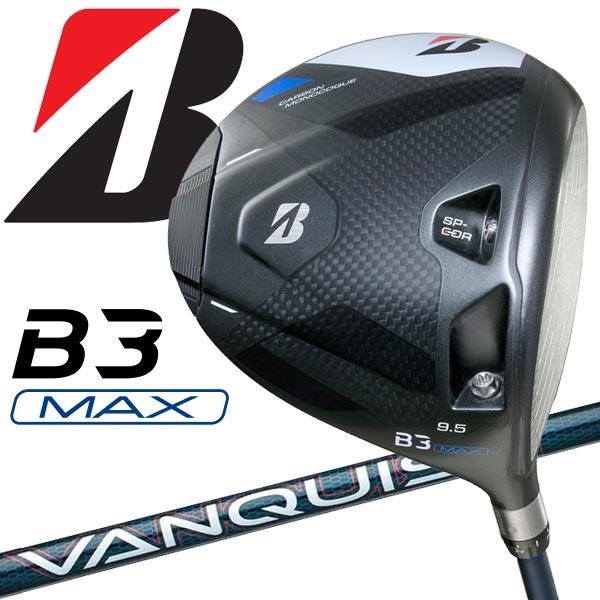BRIDGESTONE GOLF ブリヂストン ゴルフ B3MAX ドライバー VANQUISH