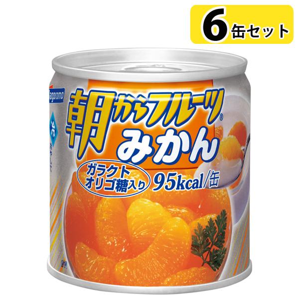 はごろもフーズ 朝からフルーツ みかん 190g×6缶セット M2号缶 ガラクトオリゴ糖入り 缶詰 保存食 保存期間3年