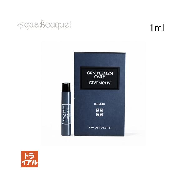 お試し トライアル ジバンジイ ジェントルマン オンリー ジバンシィ インテンス オードトワレ 1ml 香水 メンズ GIVENCHY GENTLEMAN ONLY GIVENCHY[cn7]