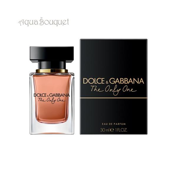 香水(女性用) DOLCE & GABBANA The Only One 30ml ドルチェ＆ガッバーナ D＆G ドルガバ 香水 女性用 ザ ワン ザ オンリー