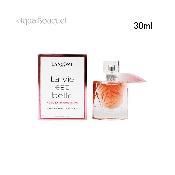 ランコム ラヴィエベル ローズ エクストラオルディネール オーデパルファム フローラル 30ml LANCOME LA VIE EST BELLE ROSE EXTRAORDINARE[u85]