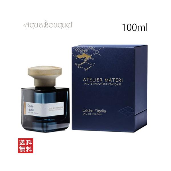 アトリエマテリ セードルフィガリア オードパルファム 100ml ATELIER
