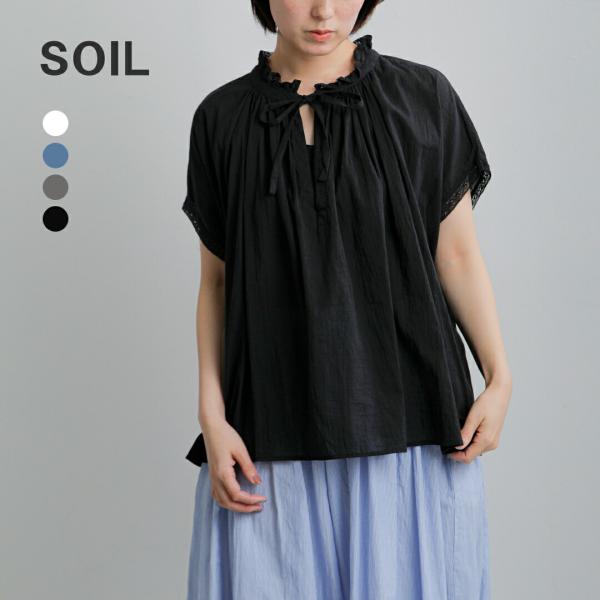 ソイル SOIL コットンボイル レース ストリング カラー ギャザー シャツ nsl26092 レディース 2026aw新作